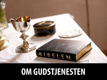 Om gudstjenesten